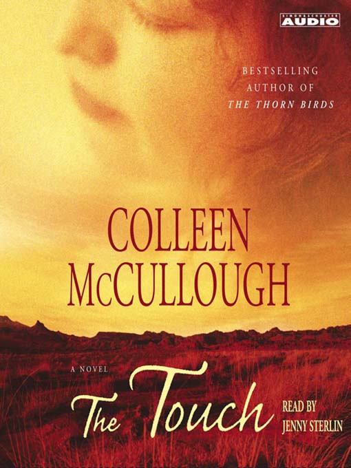 Title details for The Touch by Colleen McCullough - Available